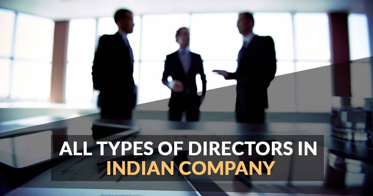 All Types of Directors in Indian Company