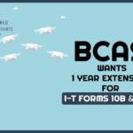 BCAS Wants 1 Year Extension for I-T Forms 10B & 10BB