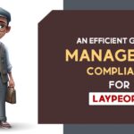 An Efficient Guide to Manage GST Compliance for Laypeople