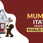 Mumbai ITAT's Order for Khalid Sayed
