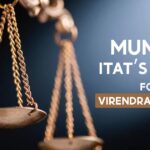 Mumbai ITAT’s Order for Virendra Bhavanji