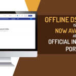 Offline DSC Utility is Now Available at Official Income Tax Portal