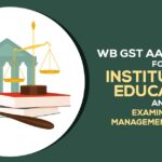 WB GST AAR's Order for Institute of Education and Examination Management Pvt. Ltd