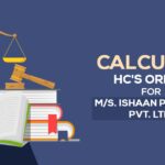 Calcutta HC's Order for M/s. Ishaan Plastics Pvt. Ltd.