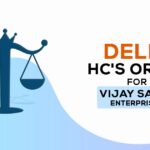 Delhi HC's Order for Vijay Sales Enterprises