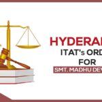 Hyderabad ITAT's Order for Smt. Madhu Devi Jain