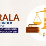 Kerala HC's Order For Muvattupuzha Housing Co-operative Society Ltd.