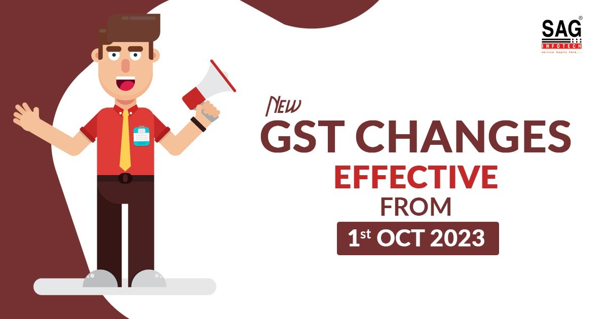 New GST Changes Effective from 1st Oct 2023