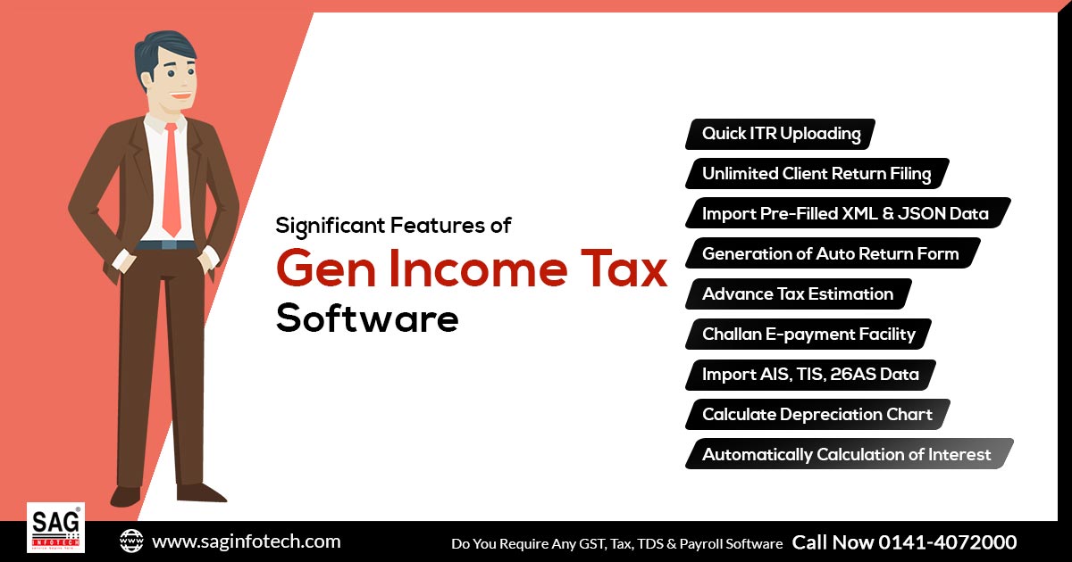 Significant Features of Gen Income Tax Software Significant Features of Gen Income Tax Software