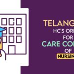 Telangana HC's Order for Care College of Nursing