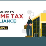 A Useful Guide to Income Tax Compliance for Indian People