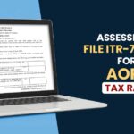 Assesses to File ITR-7 Liable For AOPs Tax Rate