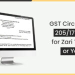 GST Circular No. 205/17/2023 for Zari Thread or Yarn
