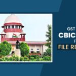 GST Council, CBIC and FM Fail to File Reply in SC