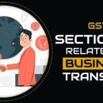 GST Section 85 Related to Business Transfer
