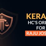 Kerala HC's Order for Raju Joseph