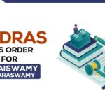 Madras HC's Order for Duraiswamy Kumaraswamy