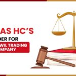 Madras HC’s Order for M/s.Shewil Trading Company