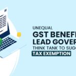 Unequal GST Benefits Lead Government Think Tank to Suggest Ending Tax Exemption