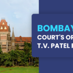 Bombay High Court's Order for T.V. Patel Pvt. Ltd.