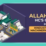 Allahabad HC's Order for Hindustan Paper Machinery Industries