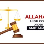Allahabad High Court's Order for Amit Agarwal