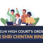 Delhi High Court's Order for Shri Chintan Bindra