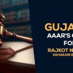 Gujarat AAAR's Order for Rajkot Nagarik Sahakari Bank Ltd