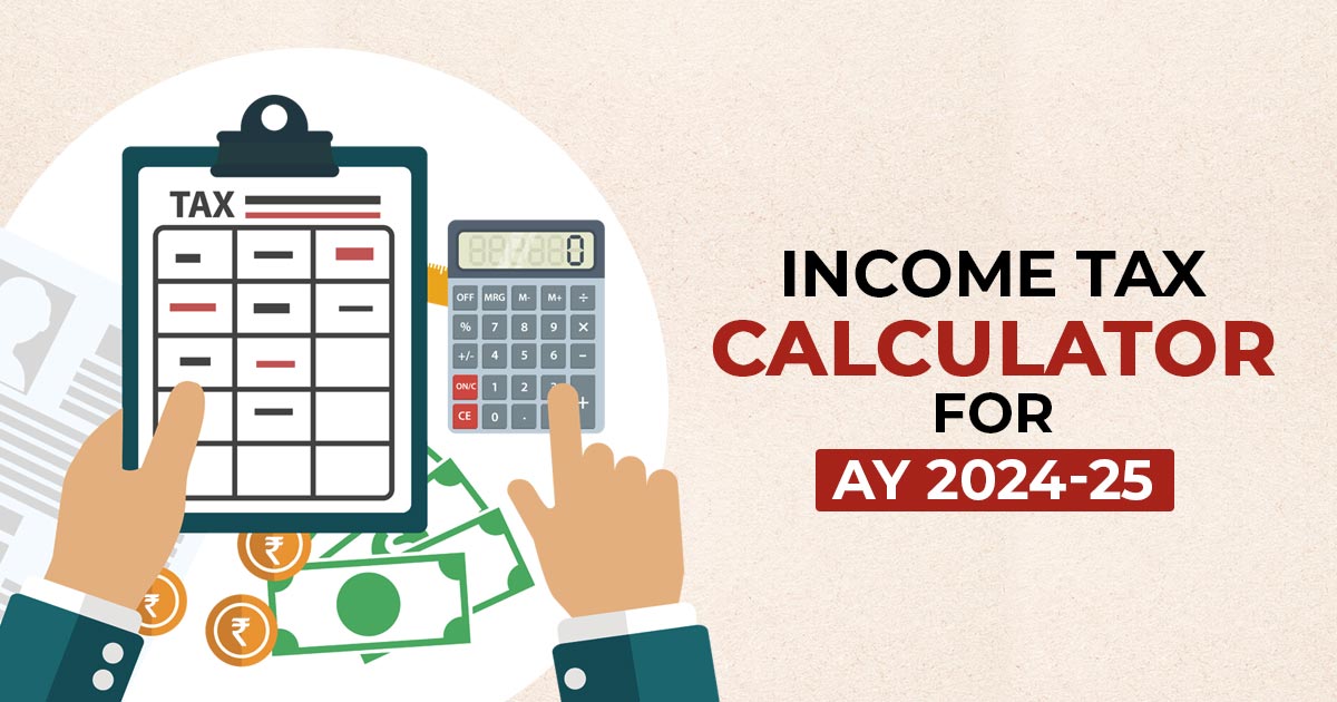 Free Tax Calculator for FY 202324 (AY 202425)