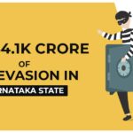 INR 44.1K Crore of GST Evasion in Karnataka State
