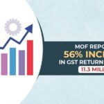 MoF Reports a 56% Increase in GST Return Filings to 11.3 Million