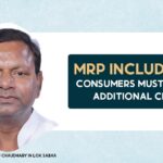 MRP Includes GST, Consumers Must Not Incur Additional Charges