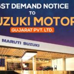 GST Demand Notice to Suzuki Motor Gujarat Pvt Ltd