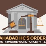 Allahabad HC's Order for M/S Primeone Work Force Pvt. Ltd.