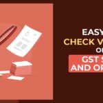 Easy to Check Validity of GST SCN and Orders