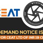 GST Demand Notice Issued for CEAT Ltd of INR 19 Cr
