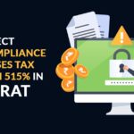 Imperfect GST Compliance Increases Tax Evasion 515% in Gujarat