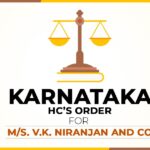 Karnataka HC’s Order for M/S. V.K. Niranjan And Co