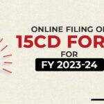 Online Filing of 15CD Form for FY 2023-24