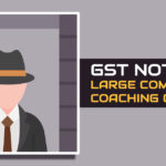 GST Notice to Large Commercial Coaching Centers