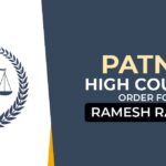 Patna High Court's Order for Ramesh Radav