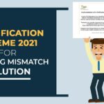 E Verification Scheme 2021 for Offering Mismatch Solution