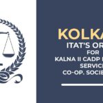 Kolkata ITAT's Order for Kalna II CADP Farmers Service Co-Op. Society Ltd