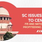 SC Issues Notice to Center, FM and National Anti Profiteering Authority