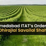 Ahmedabad ITAT’s Order for Dhirajlal Savailal Shah