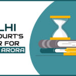Delhi High Court Order for Raghav Arora