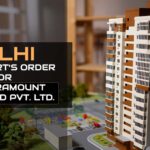 Delhi High Court's Order for M/S Paramount Propbuild Pvt. Ltd.