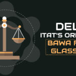 Delhi ITAT's Order for Bawa Float Glass Ltd.