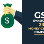 GST Evasion By 232 Money-changing Companies