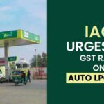 IAC Urges 5% GST Rate on Auto LPG Gas